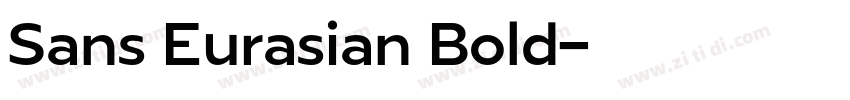 Sans Eurasian Bold字体转换